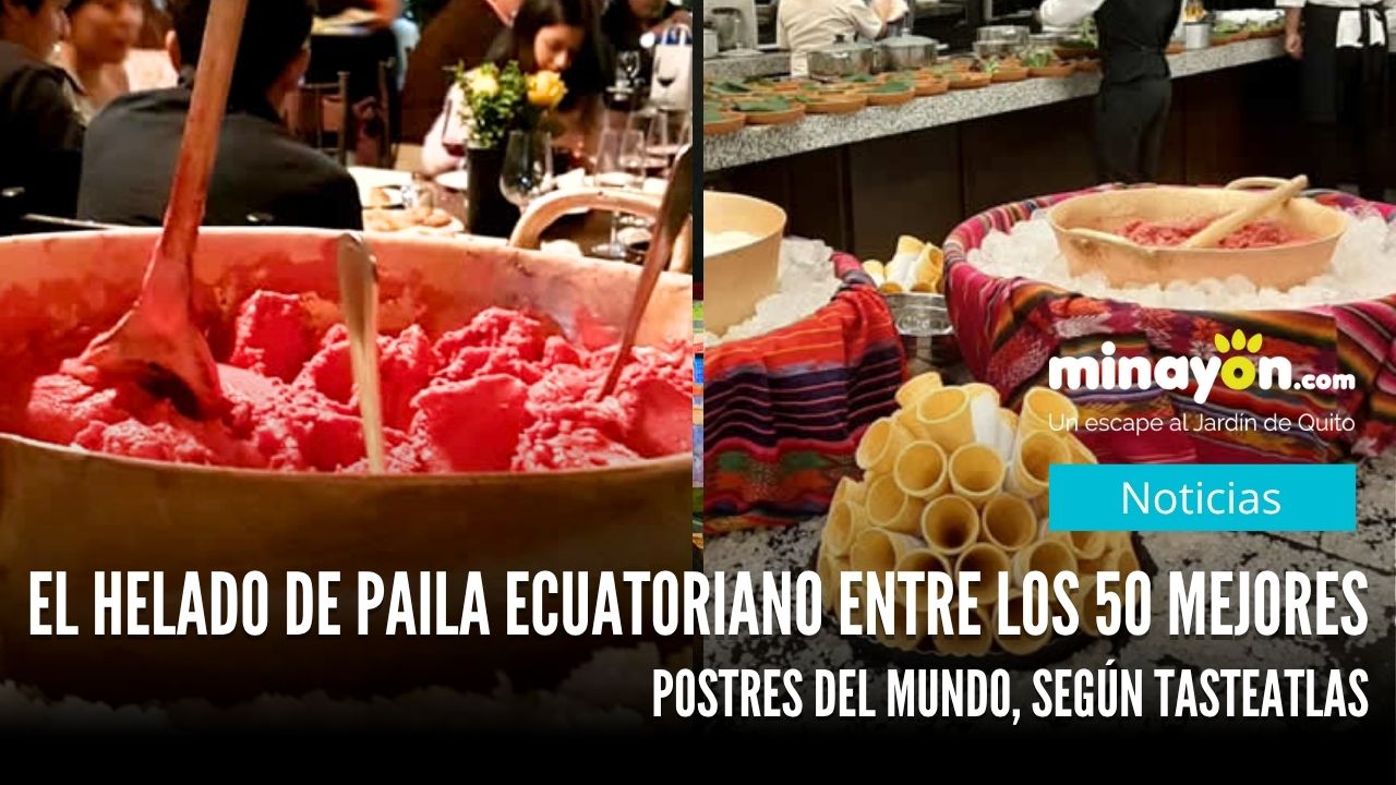 El Helado de Paila ecuatoriano entre los 50 mejores postres del mundo, según TasteAtlas