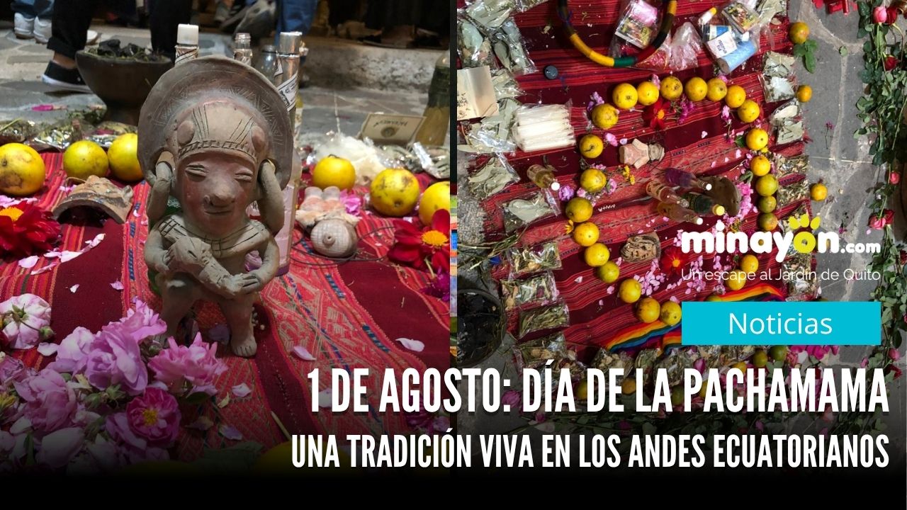 1 de agosto: Día de la Pachamama, una tradición viva en los Andes ecuatorianos
