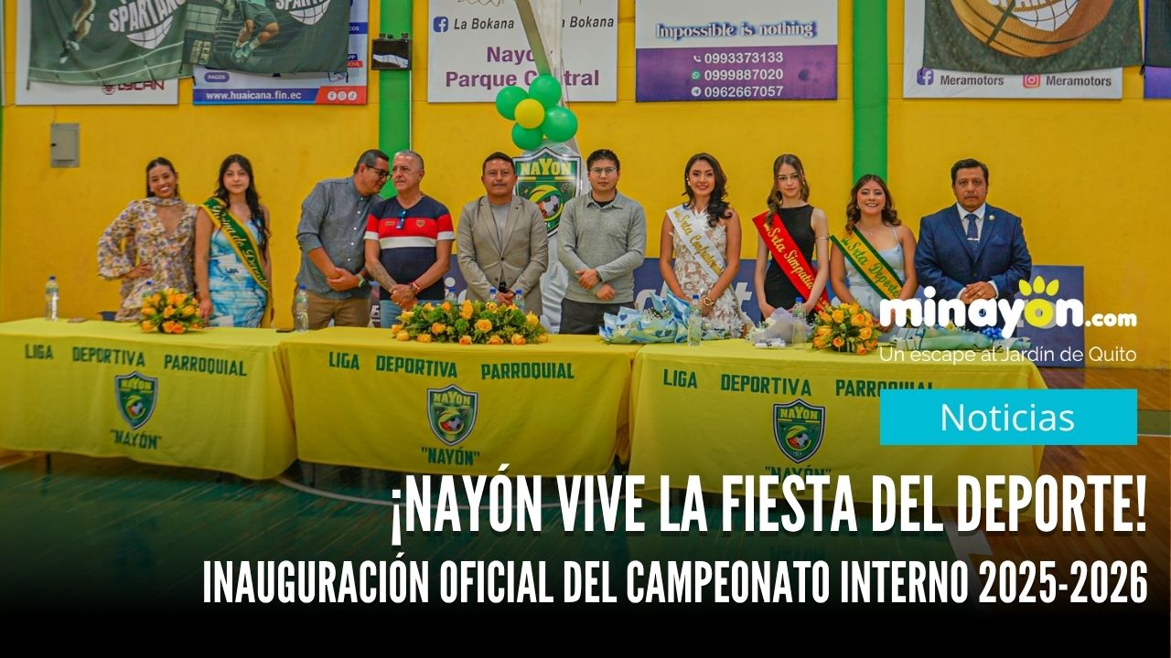 ¡Nayón vive la fiesta del deporte! Inauguración oficial del Campeonato Interno 2025-2026