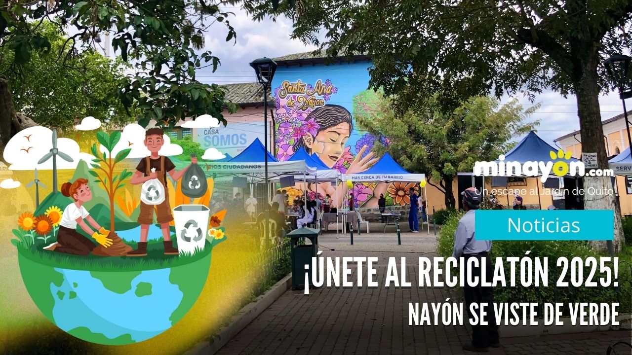 Nayón se Viste de Verde: ¡Únete al Reciclatón 2025!