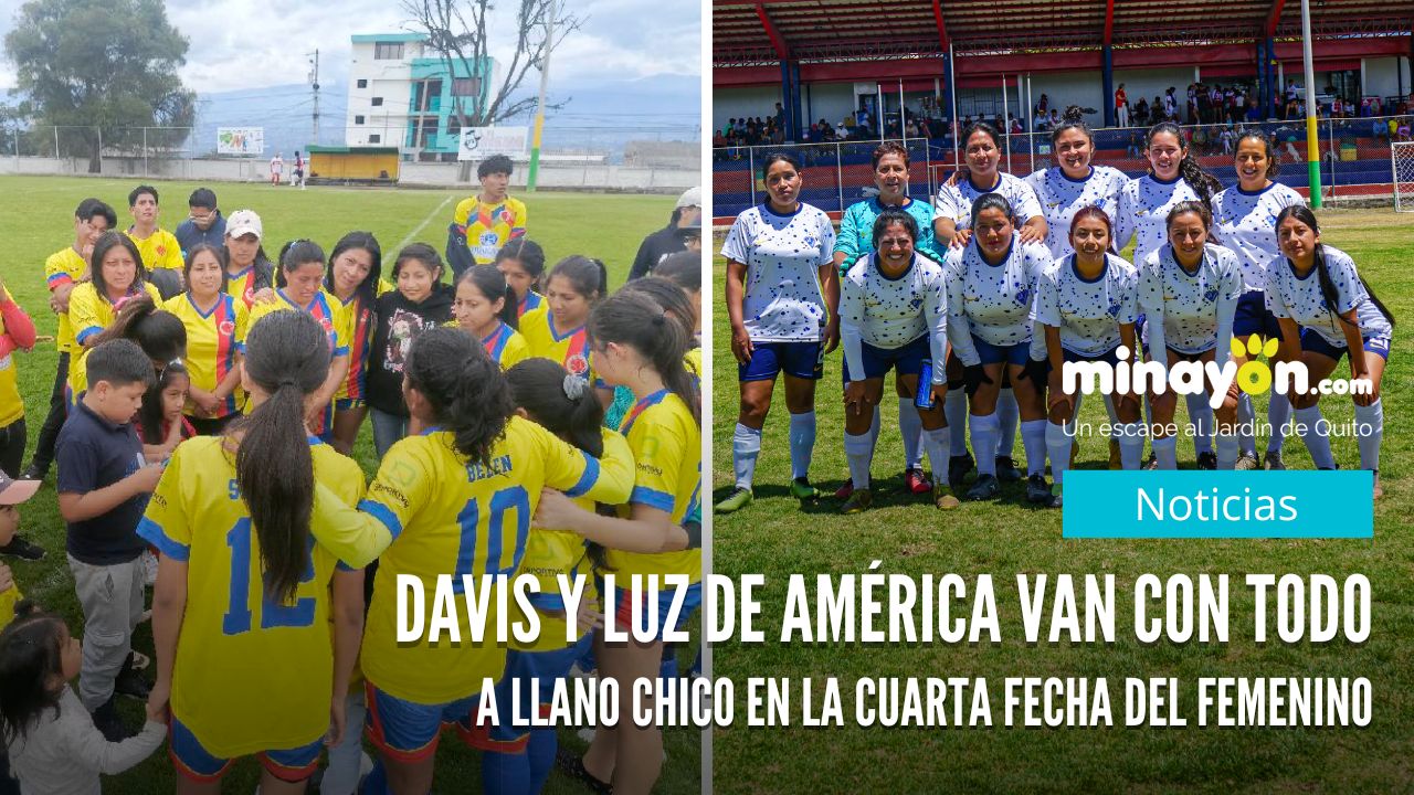 Davis y Luz de América van con todo a Llano Chico en la cuarta fecha del Femenino