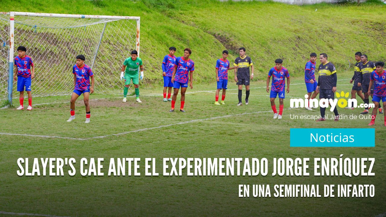Slayer's cae en penales ante el experimentado Jorge Enríquez en una Semifinal de Infarto