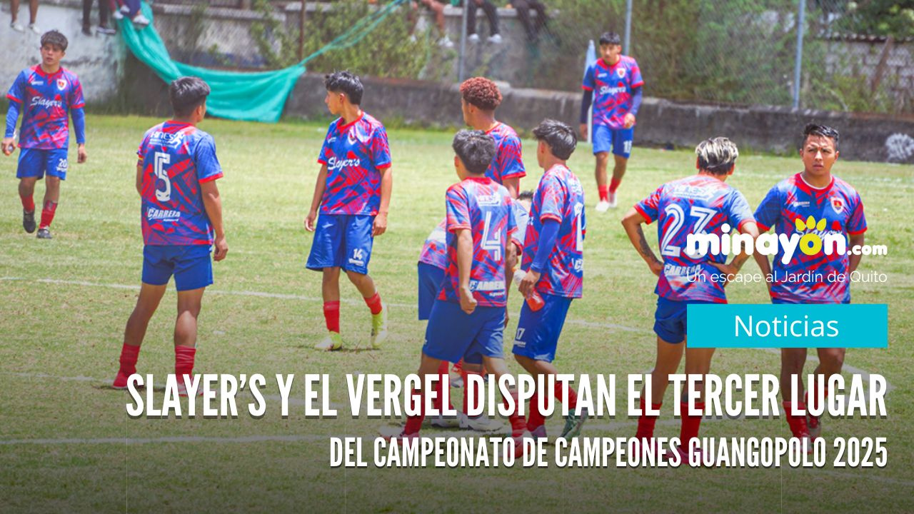 Slayer’s y El Vergel disputan el tercer lugar del Campeonato de Campeones Guangopolo 2025