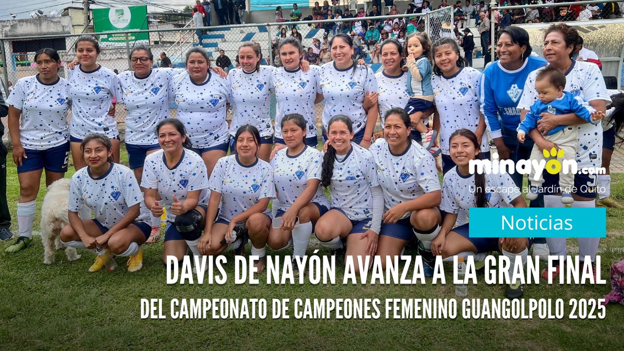 Davis de Nayón avanza a la gran final del Campeonato de Campeones Femenino Guangolpolo 2025