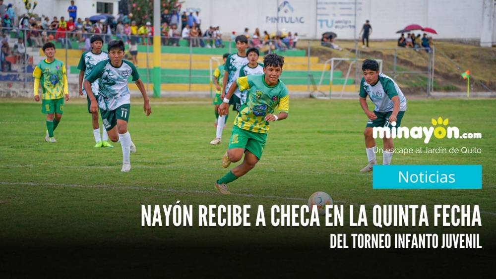 Nayón recibe a Checa en la quinta fecha del Torneo Infanto Juvenil