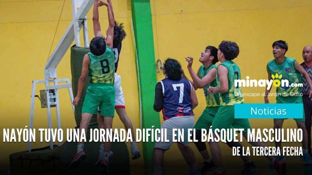 Nayón tuvo una jornada difícil en el básquet masculino de la tercera fecha