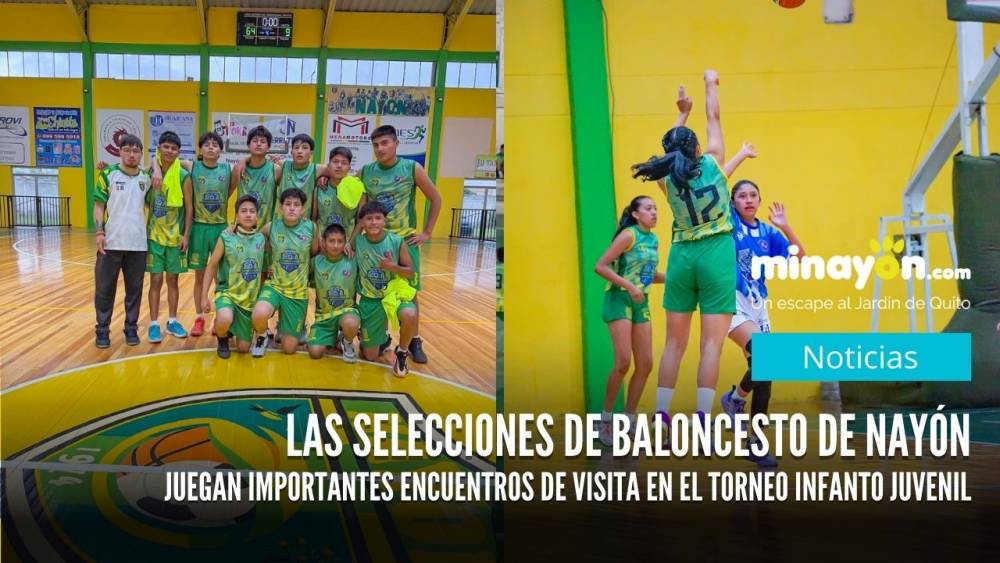 Las selecciones de baloncesto de Nayón juegan importantes encuentros de visita en el Torneo Infanto Juvenil