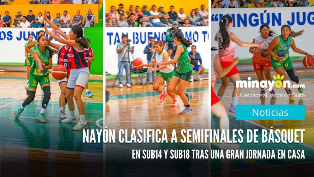 Nayón clasifica a semifinales de básquet en Sub14 y Sub18 tras una gran jornada en casa