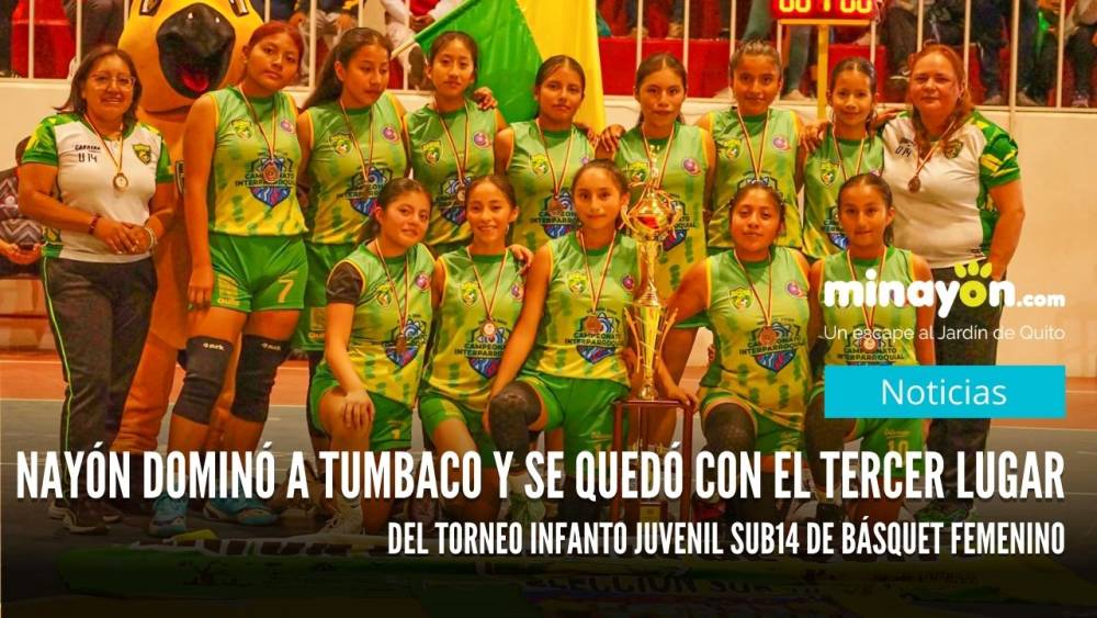 Nayón dominó a Tumbaco y se quedó con el tercer lugar del Torneo Infanto Juvenil Sub14 de básquet femenino