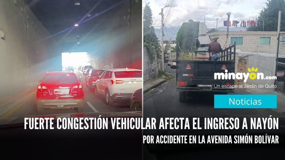 Fuerte congestión vehicular afecta el ingreso a Nayón por accidente en la avenida Simón Bolívar
