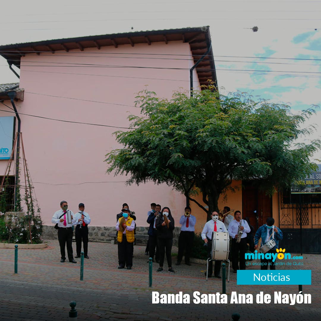 Banda Santa Ana de Nayón, símbolo de nuestra Identidad Cultural