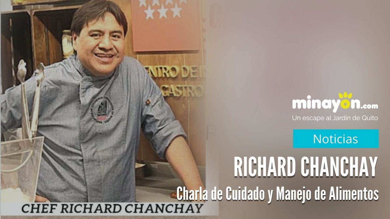 Richard Chanchay dictará una charla de Cuidado y Manejo de Alimentos
