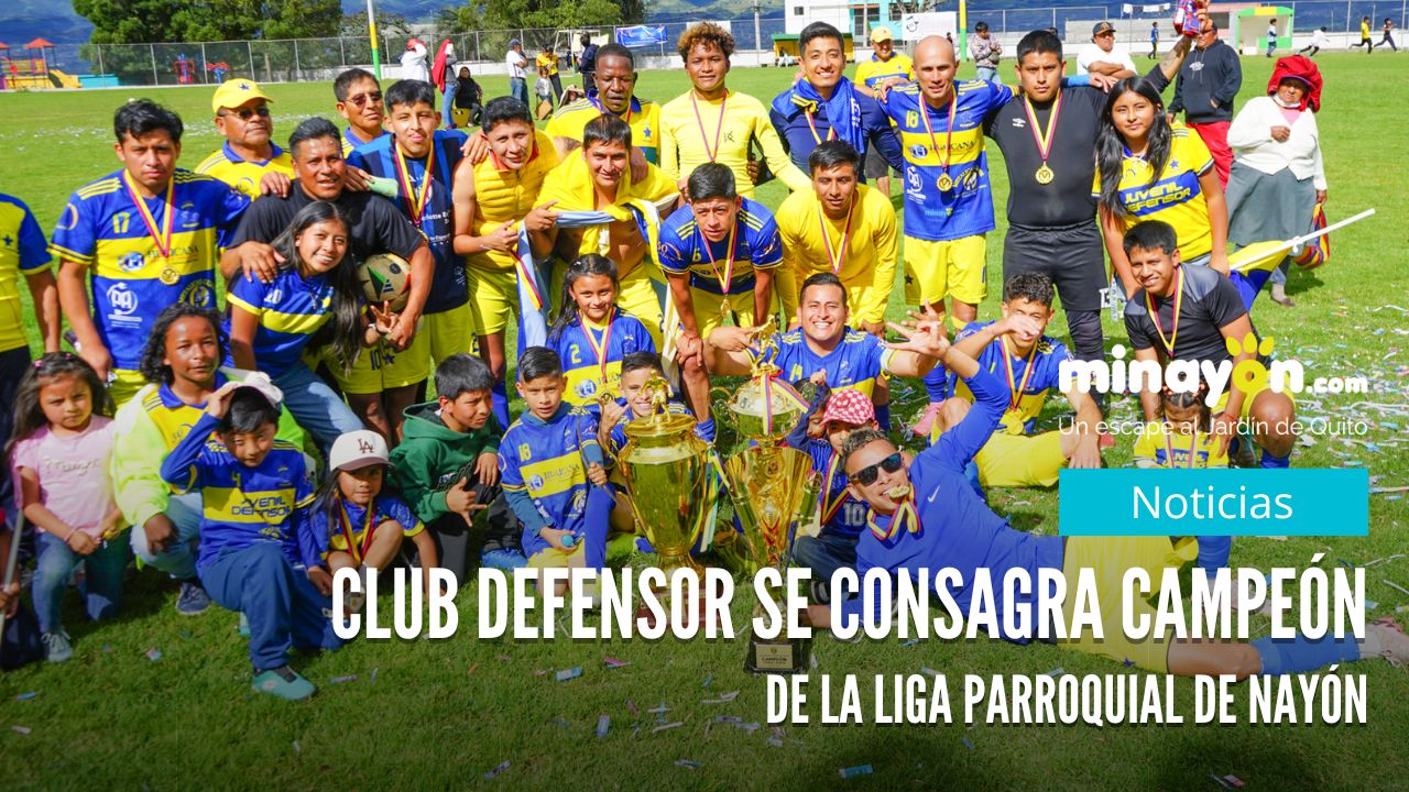 Club Defensor se consagra campeón de la Liga Parroquial de Nayón