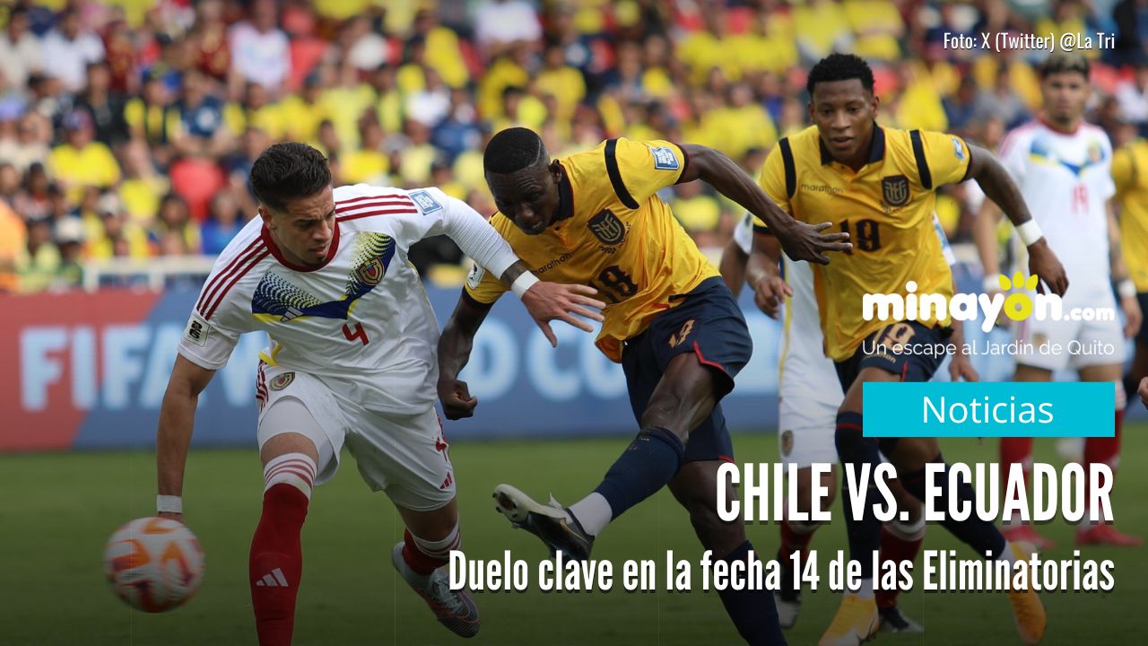 Chile vs. Ecuador: Duelo clave en la fecha 14 de las Eliminatorias