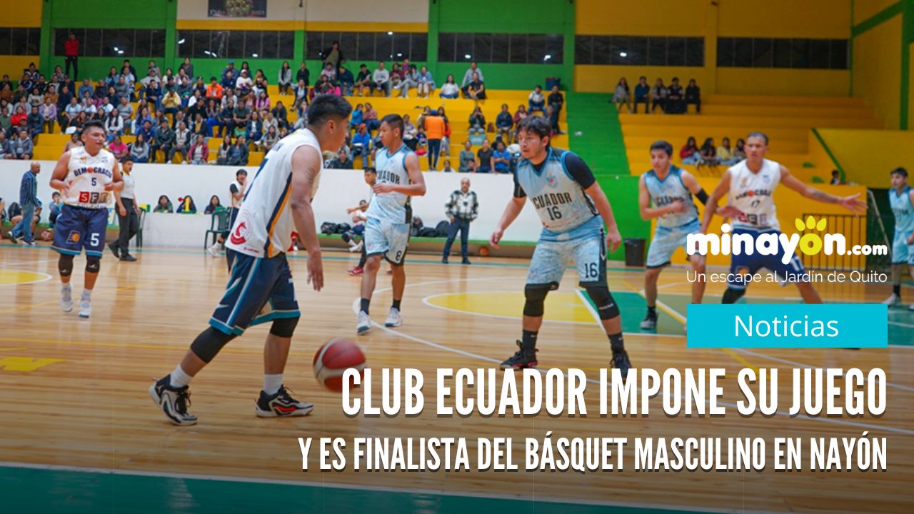 Ecuador impone su juego y es finalista del básquet masculino en Nayón