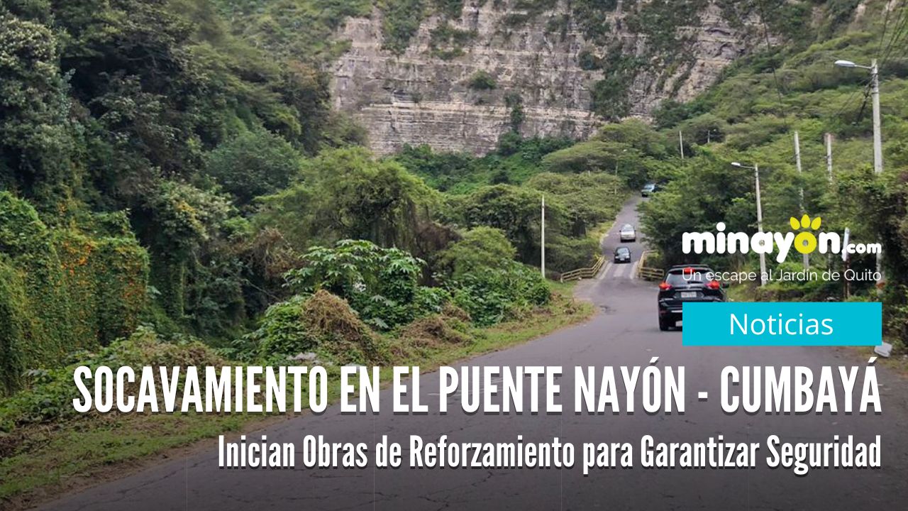 Socavamiento en el Puente Nayón - Cumbayá: Autoridades inician obras de reforzamiento para garantizar seguridad
