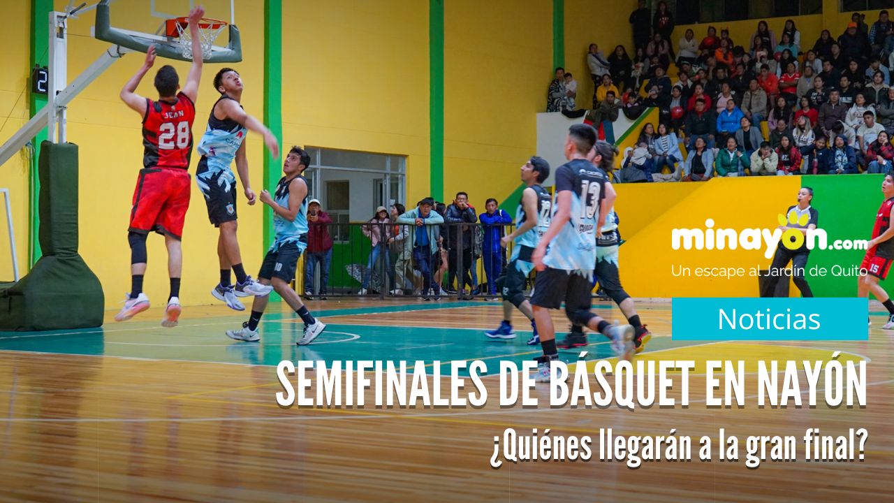 Semifinales de básquet del Campeonato de la Liga Deportiva Parroquial Nayón 2024-2025, ¿Quiénes llegarán a la gran final?