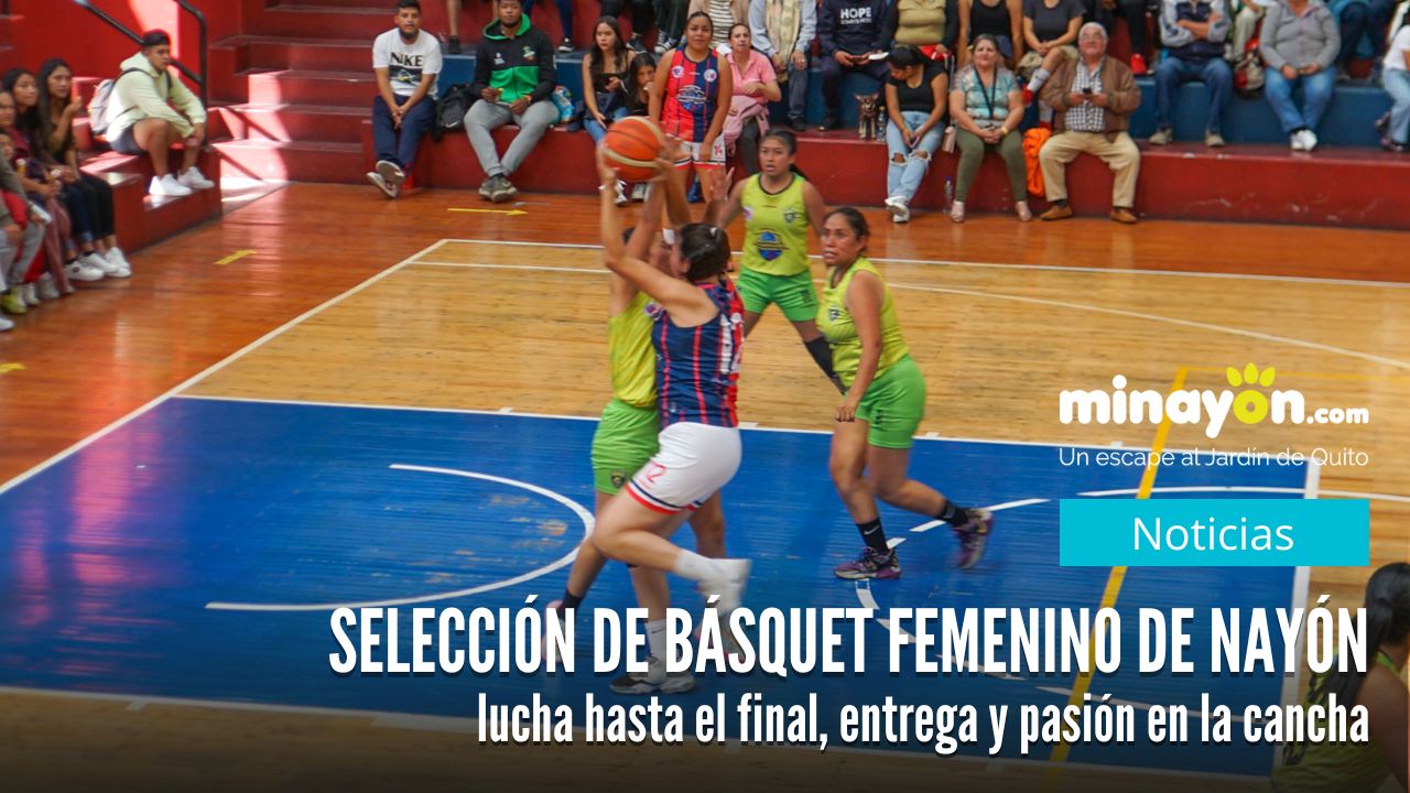 Selección de básquet femenino de Nayón, entrega y pasión en la cancha